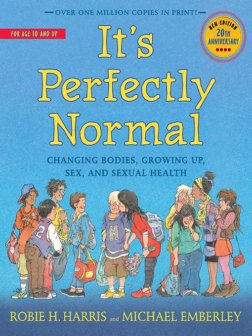 Title details for It's Perfectly Normal by Michael Emberley - Available